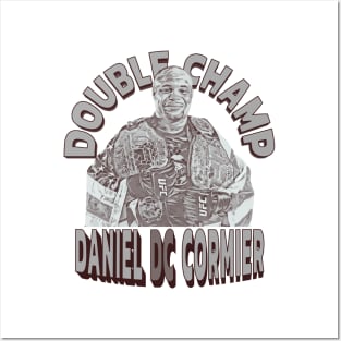 Double Champ Daniel DC Cormier Posters and Art